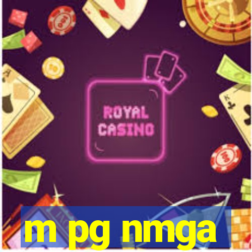 m pg nmga